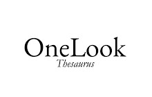OneLook’s Reverse Dictionary
